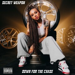 DOWN FOR THE CHASE UNRELEASED