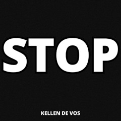 KELLEN DE VOS - "STOP"