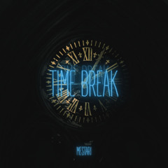 Time Break (Original Mix)