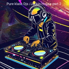 PURE KLASS DJs -JACKIN FUNKIN DEEP HOUSE VOL 2-FEB 2024