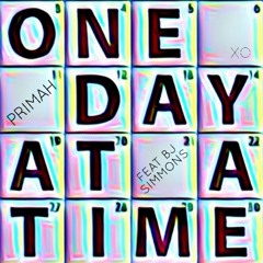 One Day At A Time - Primah featuring BJ Simmons