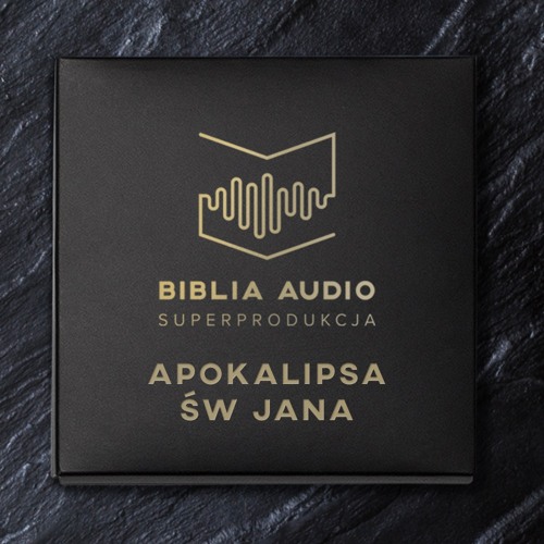 Stream Apokalipsa św. Jana from Biblia Audio Superprodukcja | Listen online  for free on SoundCloud