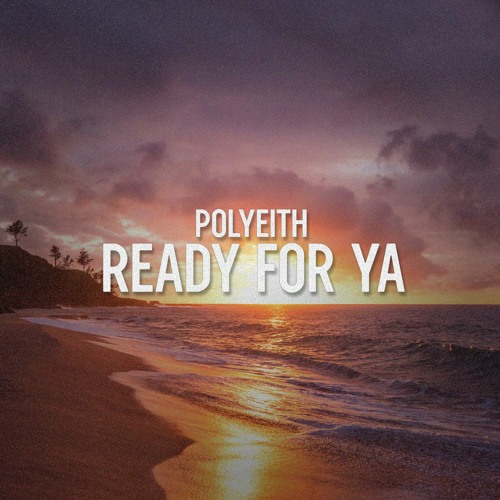 Ready For Ya