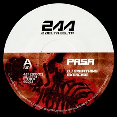 2DD012 - DJ Breathing Exercise - Pasa [Free DL]