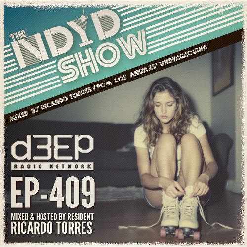 The NDYD Radio Show EP409