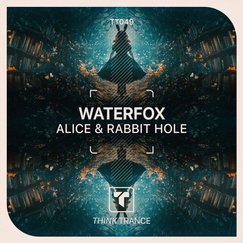 WaterFox - Alice & Rabbit Hole