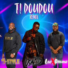 Ti Doudou(Your Favorite Duo Remix) J-Style x LeoXDrumz