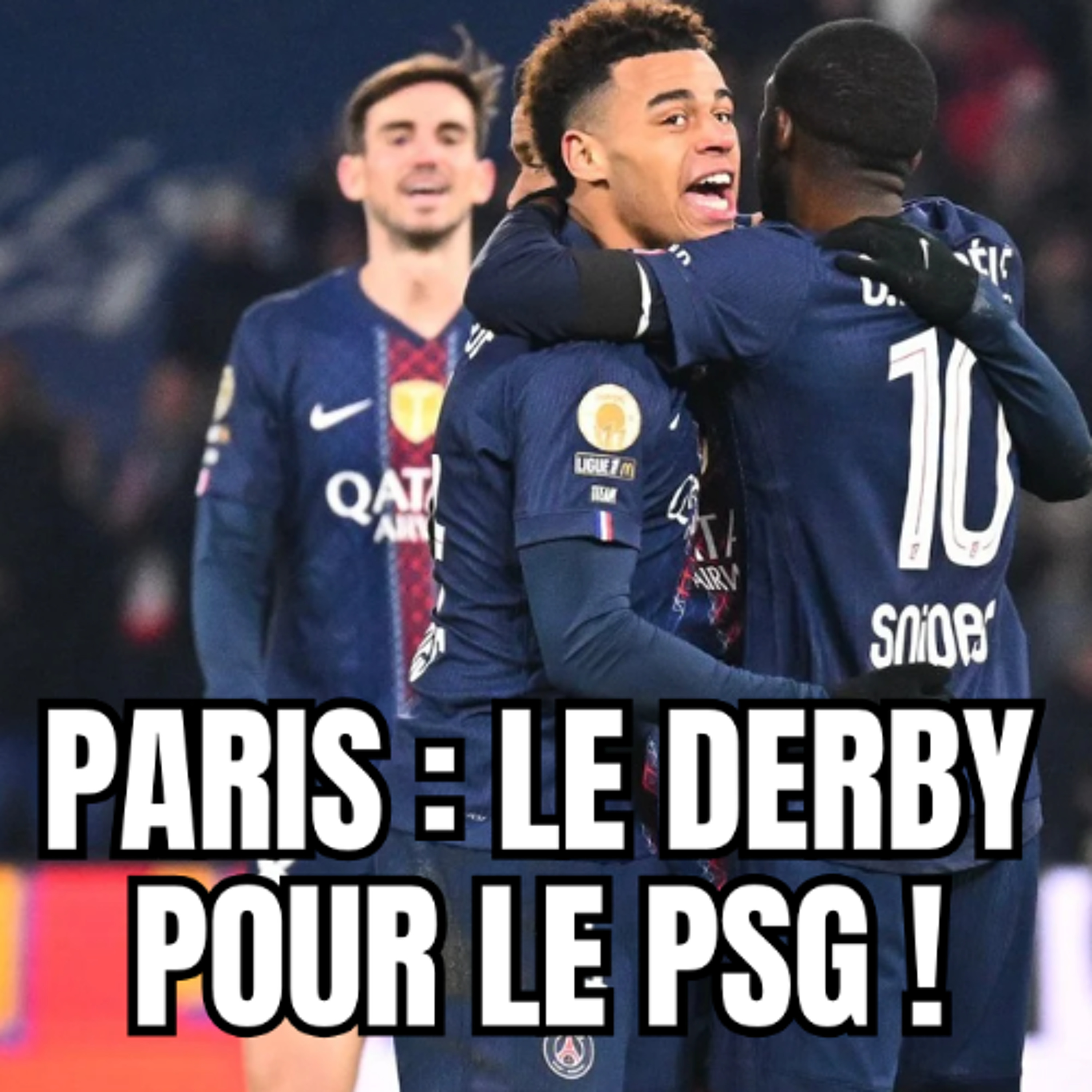 PARIS _ LE DERBY POUR LE PSG !
