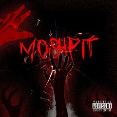 MOSHPIT (feat.ghostxlee)