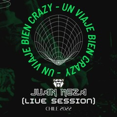 Un Viaje Bien Crazy (Juan Meza Live Session Chile 2022).WAV