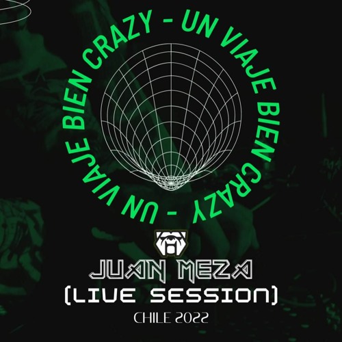 Un Viaje Bien Crazy (Juan Meza Live Session Chile 2022).WAV