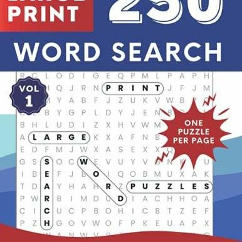 Stream episode Kindle (online PDF) Large Print 250 Word Search Puzzles for  Adults Vol 1: One Puzzle a Pag by Morataaaaaart podcast | Listen online for  free on SoundCloud