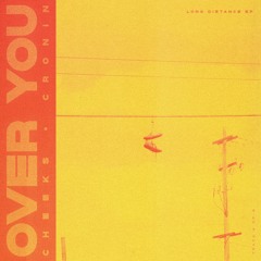 CHEEKS, CRONIN - Over You