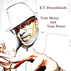 Your Mercy & Your Power