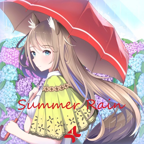 Stream 4* - Summer Rain by Tatsunoshin | Listen online for free on  SoundCloud