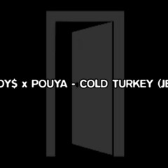 $UICIDEBOY$ x POUYA - COLD TURKEY (JeyKey Remix)
