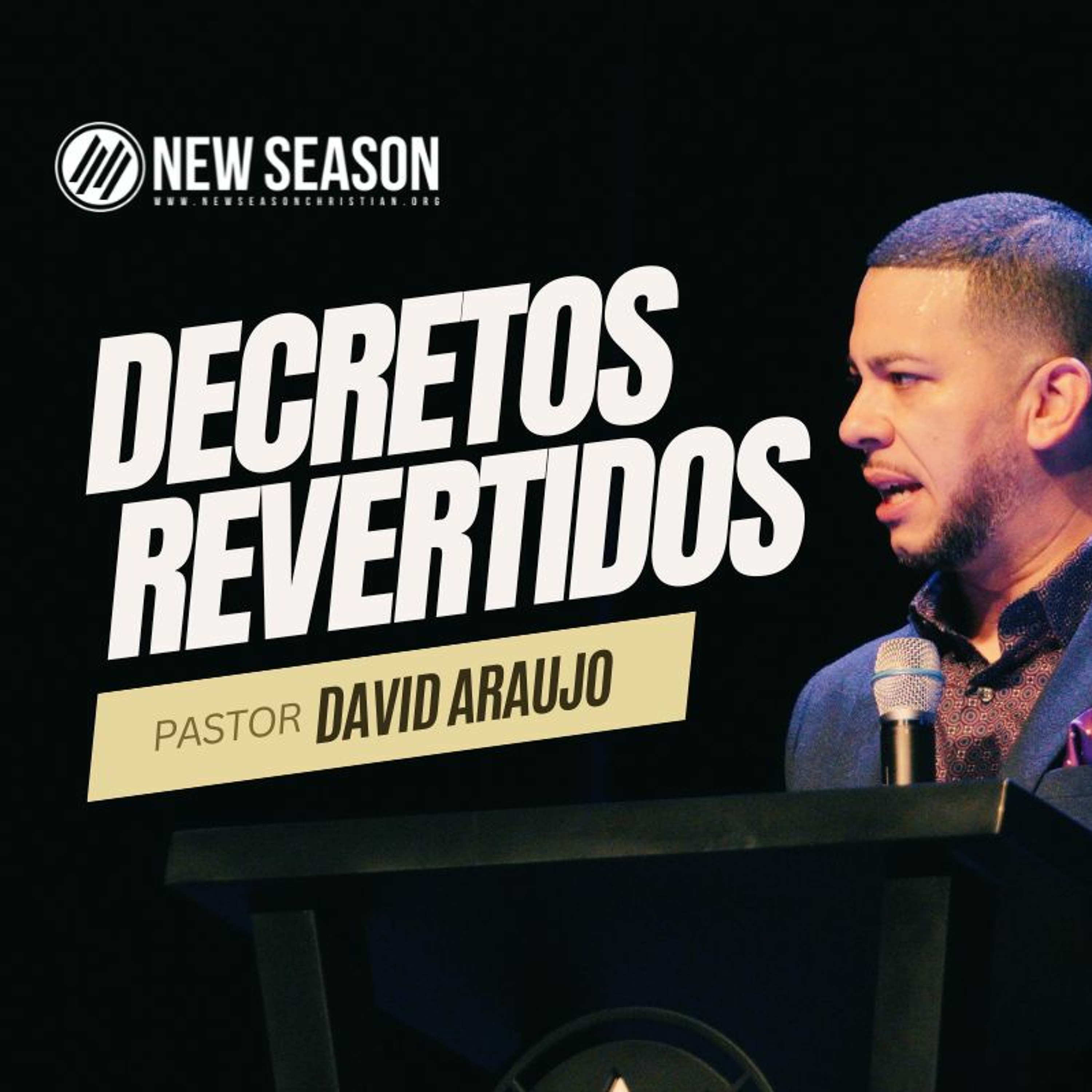 Decretos Revertidos :: Pastor David Araujo :: 09.10.23 episode artwork