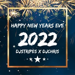 New Years Eve Mixtape - (DJStripes X DJChris)