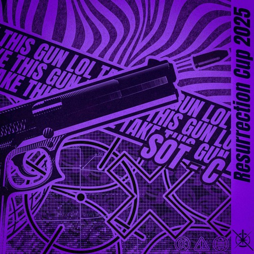 TAKE THIS GUN LOL 【Resurrection Cup 2025】