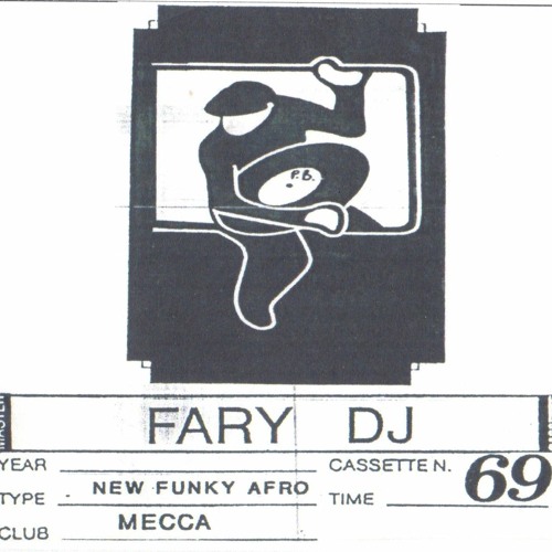 DJ Fary (IT) - 69 - New Funky Afro - 1993 (Tape Recording)