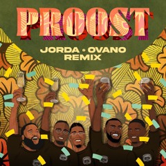 Broederliefde - Proost (Ovano X Jorda Remix)(Free Download)