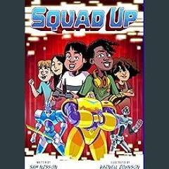 (<E.B.O.O.K.$) ❤ Squad Up (A Power Up Graphic Novel) [PDF,EPuB,AudioBook,Ebook]