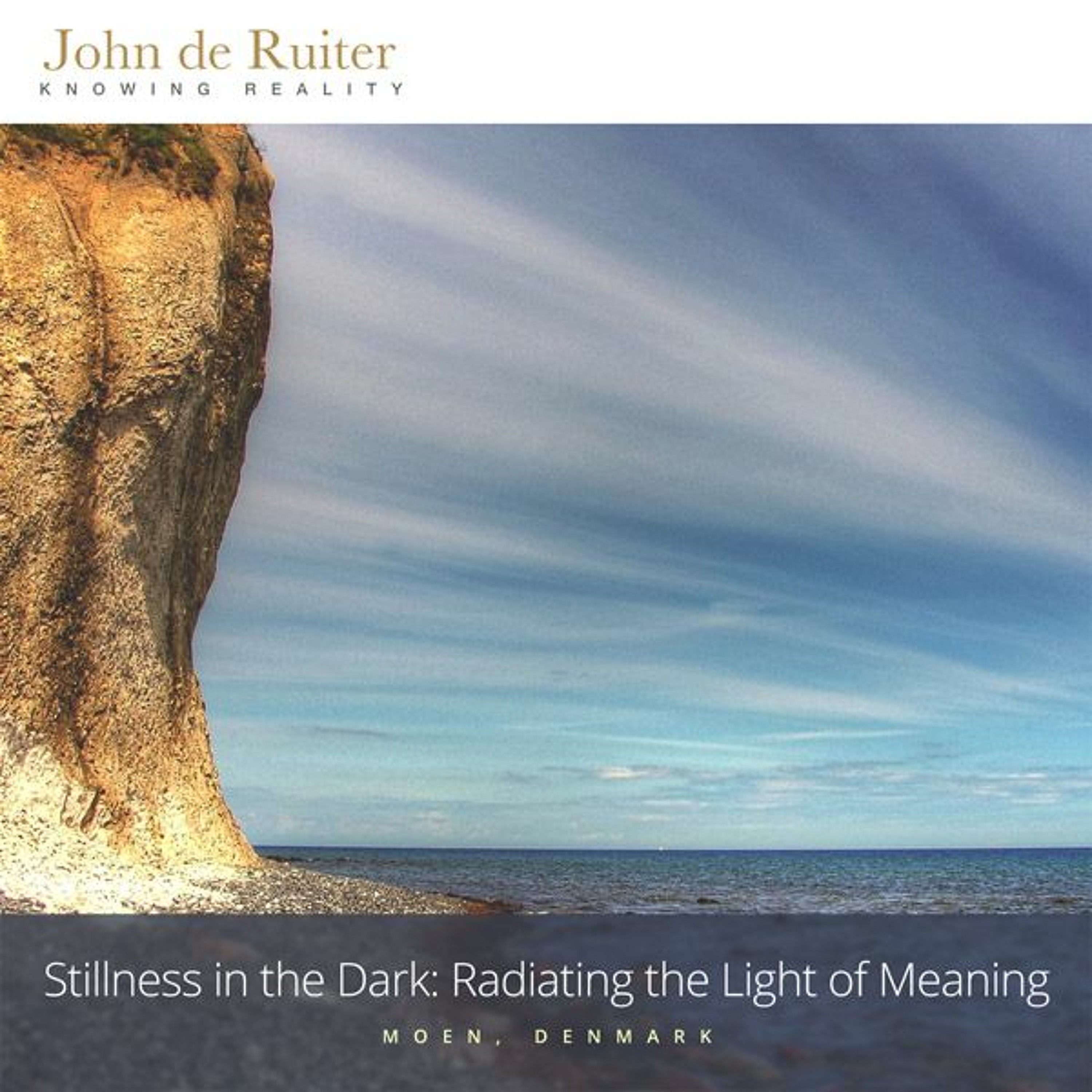 343 - Stillness in the Dark: Radiating the Light of Meaning - 4 of 4 episode artwork