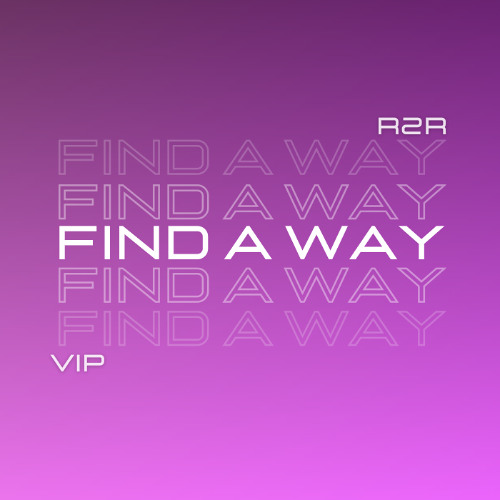 Find a Way (VIP)