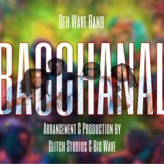 Bacchanal (VI Jab Jab) x Big Wave