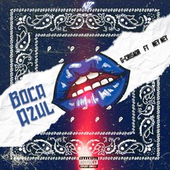 G-Crisaor ft. Ney Ney [Boca Azul]