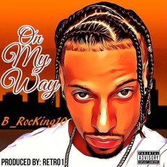 On My Way (Prod. RETRO1)