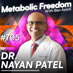 #795 Unlocking a Secret Advancement In Glutathione for Healing with Dr. Nayan Patel