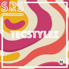 Soul Room Sessions Volume 213 | TECSTYLEZ | Canada (Free D/L)