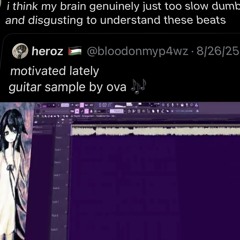 u aint heard nun like this, look (heroz dull og)