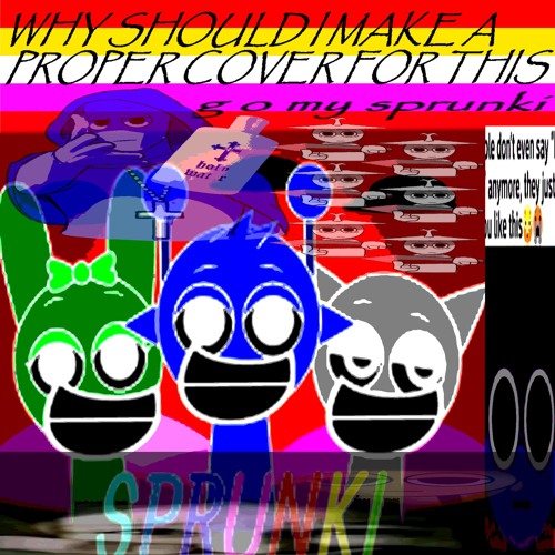 Do NOT Sprunki And Get Funky Bro