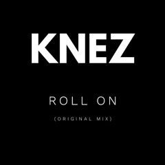 Roll On (Original Mix)