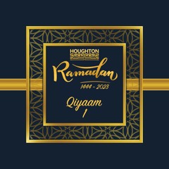 Ramadan 1444 / 2023 : Qiyaam Day 1