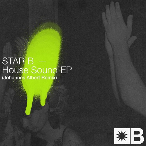 02 Star B - House Massive (Johannes Albert Remix) [Snatch! Records]