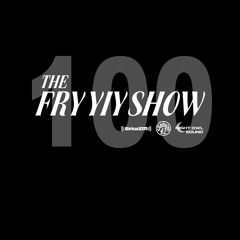 THE FRY YIY SHOW EP 100 FT. DRAKE