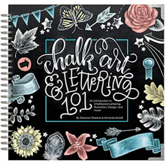 Access KINDLE ✅ Chalk Art and Lettering 101: An Introduction to Chalkboard Lettering,