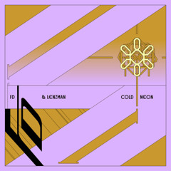 FD & Lenzman - Cold Neon