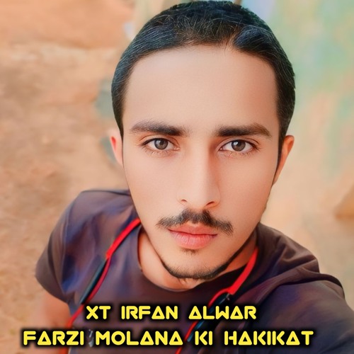 Farzi Molana Ki Hakikat