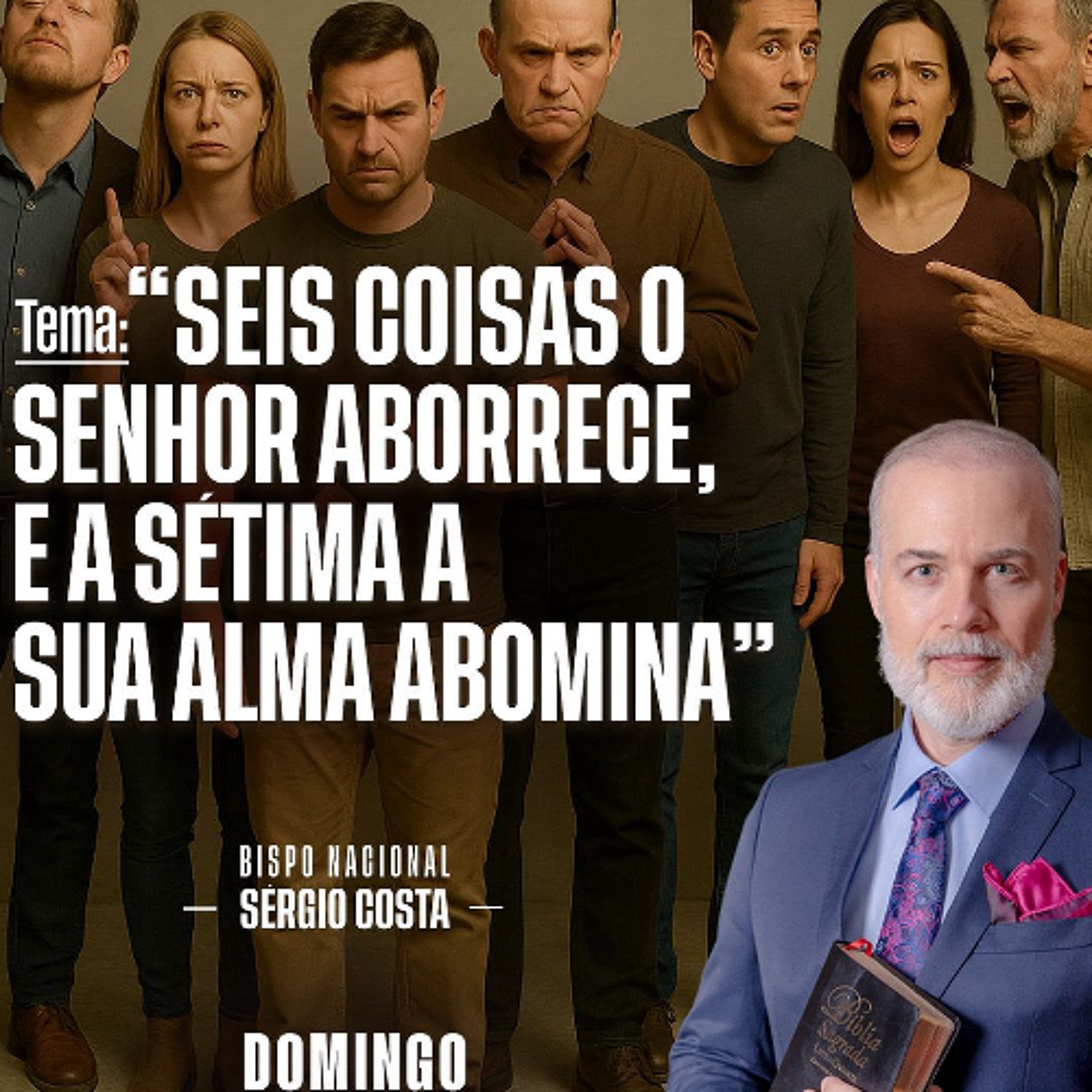 A07MOD65_20250525 - SEIS COISAS O SENHOR ABORRECE E A SÉTIMA A SUA ALMA ABOMINA episode artwork