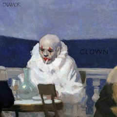 CLOWN (if you have a fear of clowns im sorry.)