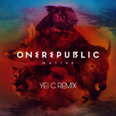 One Republic - Counting Stars (Yei C Remix) *FILTERED*