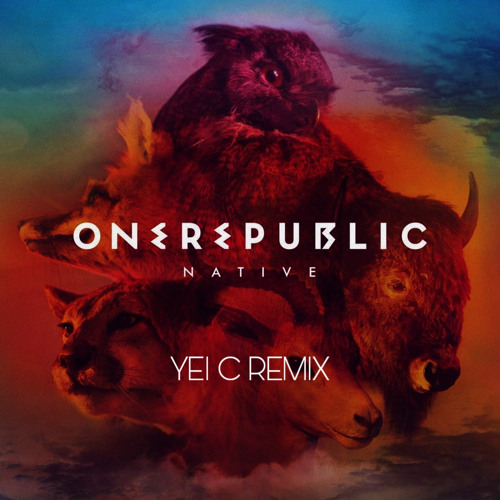 One Republic - Counting Stars (Yei C Remix) *FILTERED*