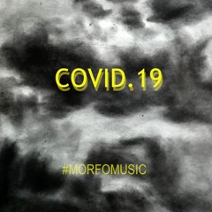 MorfoMusic - COVID.19  Part 1(Dj Set REMIX)Original.