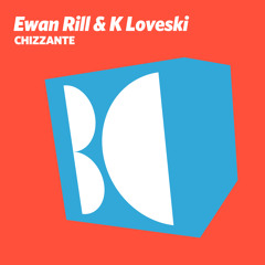 Ewan Rill & K Loveski - Dilla Chanja (Original Mix)