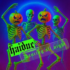 haiduc - Dancing all night | work in progress...🧑🏼‍🍳