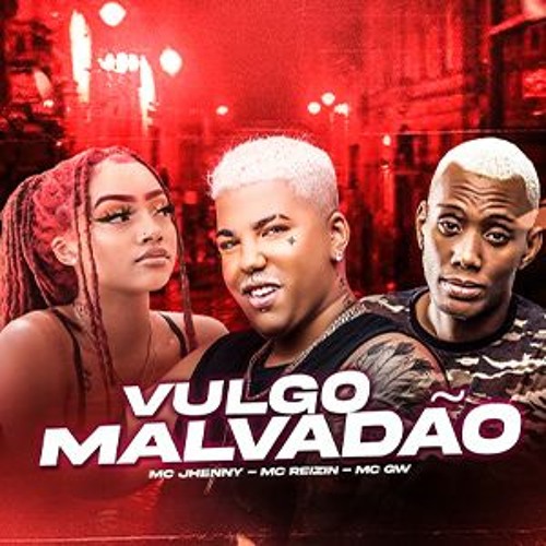 CHAMO TEU VULGO MALVADAO - REMIX BREGAFUNK - MOVIMENTA - MC REIZIN , MC GW E MC JHENNY